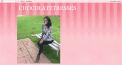 Desktop Screenshot of chocolatetresses.blogspot.com