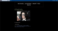 Desktop Screenshot of michaeljacksoniwantyouback.blogspot.com