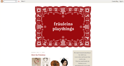 Desktop Screenshot of frauleins-playthings.blogspot.com