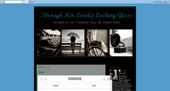 Desktop Screenshot of lovelylookingglass.blogspot.com