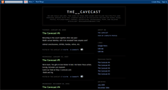 Desktop Screenshot of cavecast.blogspot.com