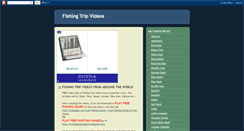 Desktop Screenshot of fishingtripvideos.blogspot.com