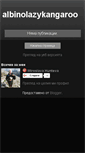 Mobile Screenshot of albinolazykangaroo.blogspot.com