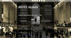 Desktop Screenshot of mentealuada.blogspot.com