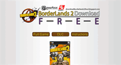 Desktop Screenshot of downloadborderlands2free.blogspot.com