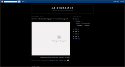 Desktop Screenshot of meisenkaiser.blogspot.com