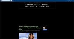 Desktop Screenshot of jennifer-lopez-twitter-facebook.blogspot.com