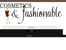 Tablet Screenshot of cosmeticsandfashionable.blogspot.com