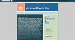 Desktop Screenshot of girlaroundtowninbhuj.blogspot.com