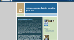 Desktop Screenshot of produccioneseduardolemaitreycialtda.blogspot.com