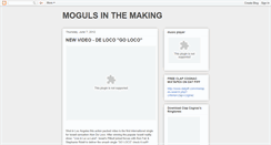 Desktop Screenshot of mogulsinthemaking.blogspot.com