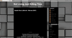 Desktop Screenshot of notliving-killingtime.blogspot.com