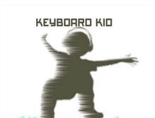 Tablet Screenshot of keyboardkid206.blogspot.com