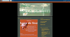 Desktop Screenshot of meuluxodolixo.blogspot.com