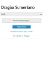 Mobile Screenshot of dragaosumeriano.blogspot.com