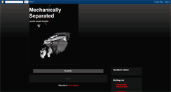 Desktop Screenshot of mechanicallyseparated.blogspot.com