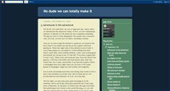 Desktop Screenshot of nodudewecantotallymakeit.blogspot.com