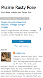 Mobile Screenshot of prairierustyrose.blogspot.com
