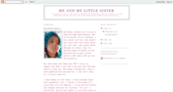 Desktop Screenshot of meandmylittlesister.blogspot.com