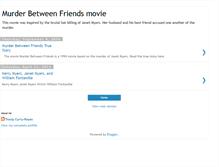 Tablet Screenshot of murderbetweenfriendstruestory.blogspot.com