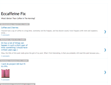 Tablet Screenshot of eccaffeinefix.blogspot.com