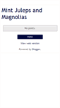 Mobile Screenshot of mintjulepsandmagnolias.blogspot.com
