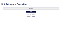 Tablet Screenshot of mintjulepsandmagnolias.blogspot.com