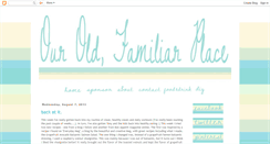 Desktop Screenshot of ouroldfamiliarplace.blogspot.com