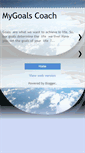Mobile Screenshot of mygoalscoach.blogspot.com