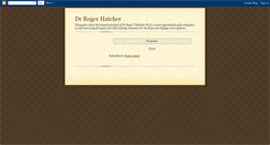 Desktop Screenshot of drrogerhatcher.blogspot.com
