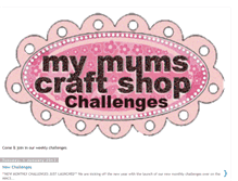 Tablet Screenshot of mymumscraftshopchallenges.blogspot.com