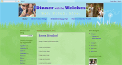 Desktop Screenshot of dinnerwiththewelches.blogspot.com