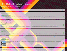 Tablet Screenshot of betterfoodandfitness.blogspot.com