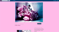 Desktop Screenshot of cinderelaprocurasapato.blogspot.com