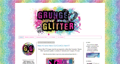 Desktop Screenshot of grungeandglitter.blogspot.com