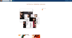 Desktop Screenshot of patriciapereiradesign.blogspot.com