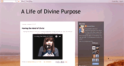 Desktop Screenshot of alifeofdivinepurpose.blogspot.com