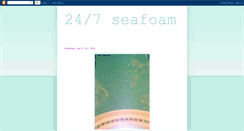 Desktop Screenshot of 24-7seafoam.blogspot.com