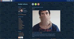 Desktop Screenshot of kodak-whore.blogspot.com
