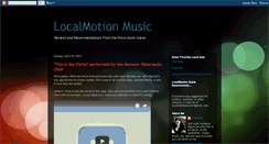 Desktop Screenshot of localmotionmusic1.blogspot.com