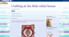 Desktop Screenshot of littlewhitehousecrafts.blogspot.com