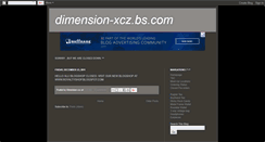 Desktop Screenshot of dimension-xcz.blogspot.com