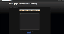 Desktop Screenshot of lesbi-gagaimpactante.blogspot.com