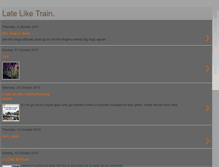 Tablet Screenshot of lateliketrain.blogspot.com