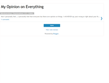 Tablet Screenshot of my-opinion-on-everything.blogspot.com