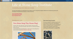 Desktop Screenshot of lifeatstonesoupinstitute.blogspot.com