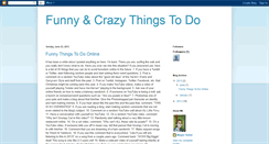 Desktop Screenshot of funnycrazythingstodo.blogspot.com