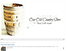 Tablet Screenshot of ouroldcountrystore.blogspot.com