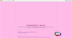 Desktop Screenshot of fiordimelablog.blogspot.com