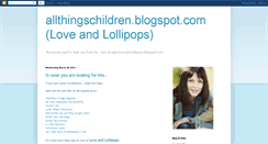 Desktop Screenshot of allthingschildren.blogspot.com